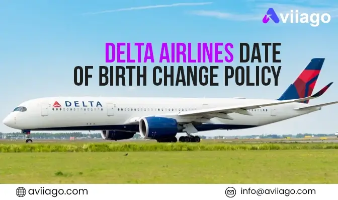Delta Airlines Date Of Birth Change Policy