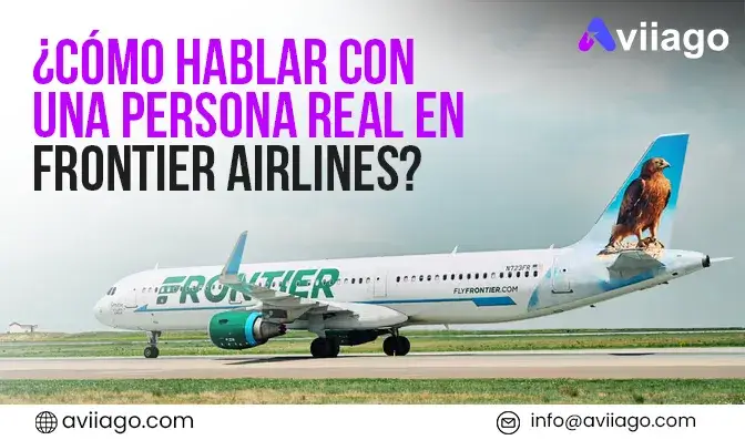 ¿Cómo hablar con una persona real en Frontier Airlines?
